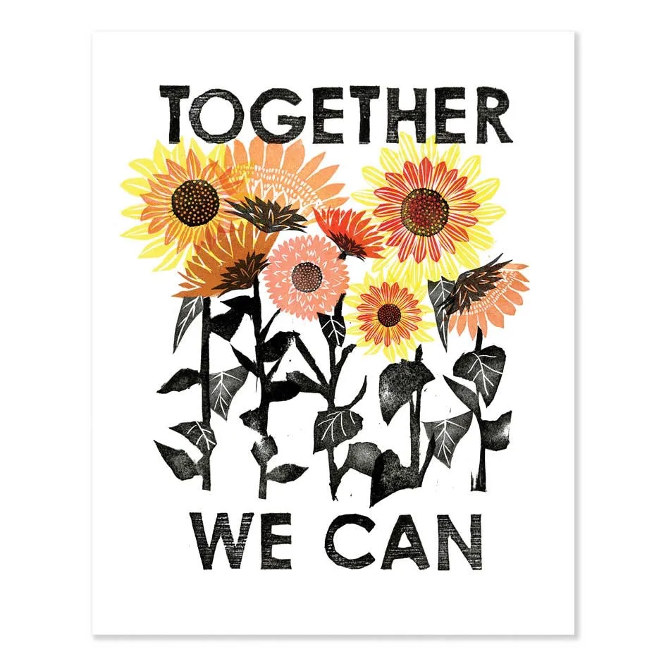 Together We Can Sunflowers Print (8 x 10)